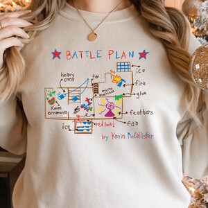 Home Alone Christmas Tshirt, Battle Plan Sweatshirt