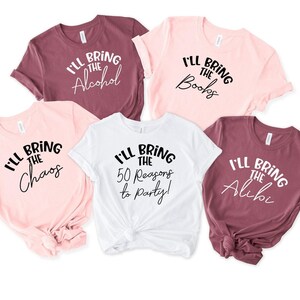 50th Birthday Party Shirts, I'll Bring 50 Reasons to Party T-Shirts image 4