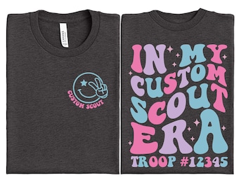 In My Custom Scout Era Shirt, Custom Camp Troop Number T-shirt, Camping Shirt, Smile Scout Shirt, Girls Camping Tee,  Spring Tee