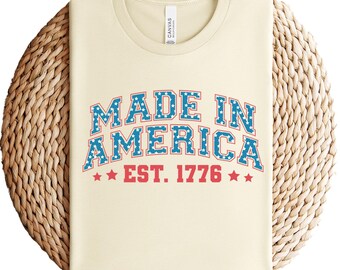 Made in America Shirt, 4th of July Shirt,  Independence Day T-Shirt, Patriotic Shirt, Cute 4th of July Tee, Fourt Of July, American flaf