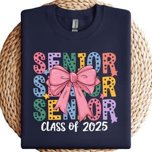 Senior 2025 Shirt, Senior Gift Graduation, Class of 2025 T-shirt, Graduation 2025 Sweatshirt, 2025 Graduation Tee, Graduation Gift