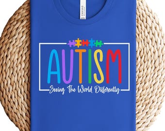 Autism Seeing The World Differently Shirt, Autism T-Shirt, Autism Awareness Sweatshirt, Autism Mama Tee, Autism Month, Special Ed Teacher