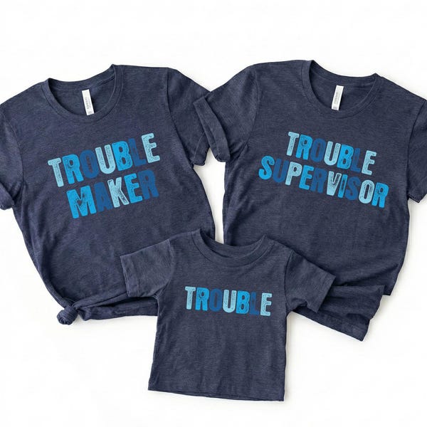 Trouble Maker and Trouble Shirts, Custom Dad And Son Shirts, Daddy and Me T-shirt, Dad Son Matching Shirts, Father And Baby Boy