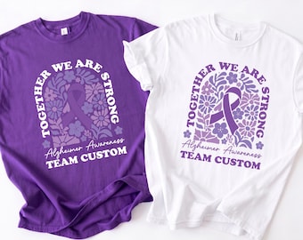 Together We Are Strong Alzheimer Awareness Shirt, Custom Team Purple Ribbon Tee,