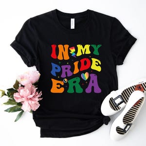In My Pride Era Shirt, LGBT MonthT-Shirt, Gay Lesbian Trans Ally Pride Tee, Equal Rights, Social Justice, Human, Anti Racism, LGBTQ Outfit