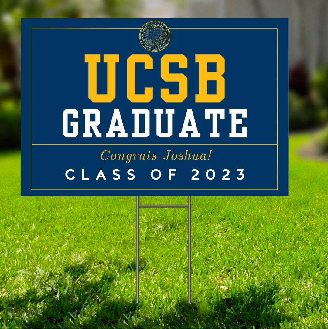 UC Santa Barbara Graduation Yard Sign Custom Yard Sign UCSB Etsy