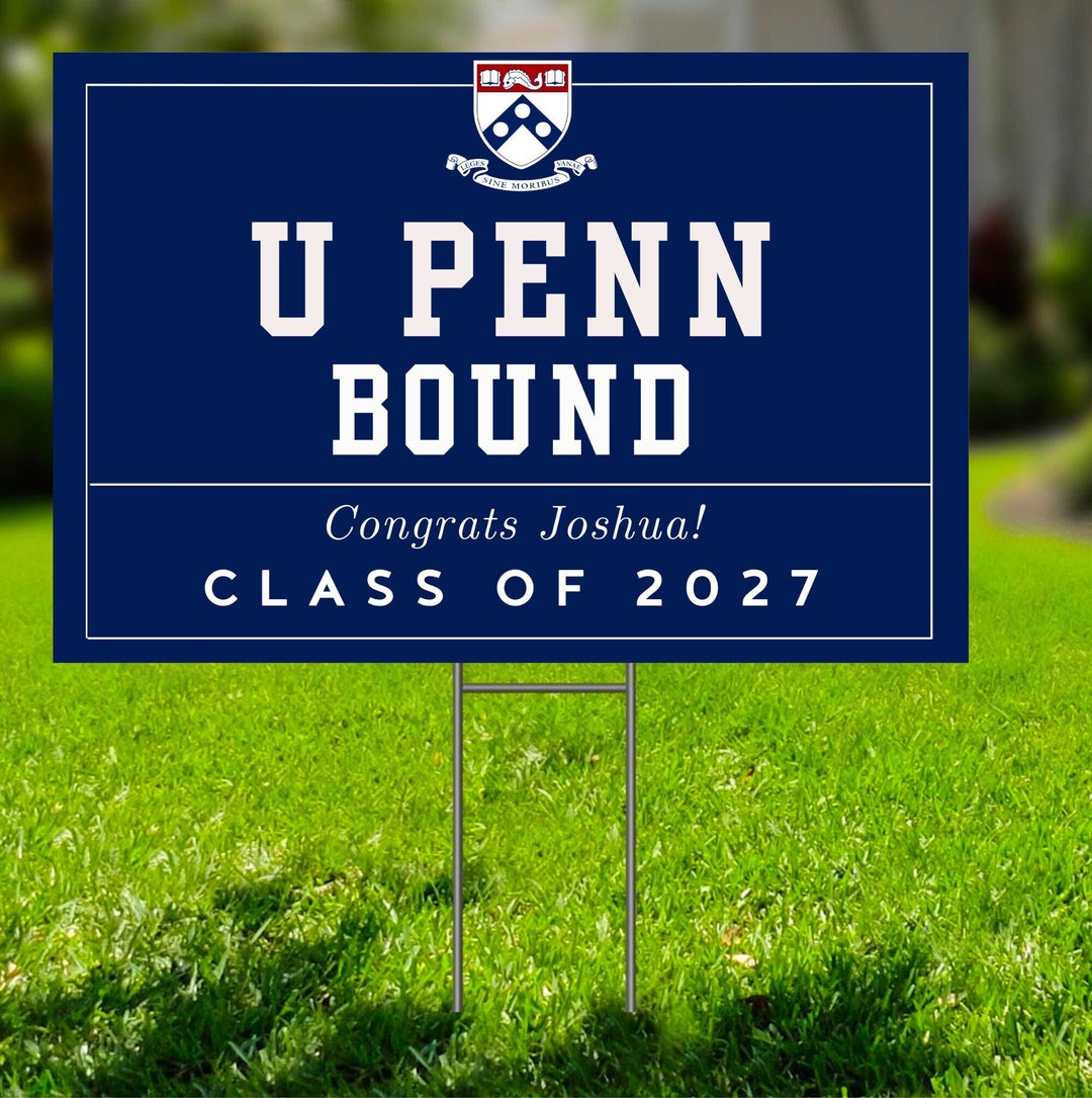 U Penn Bound Yard Sign Custom Yard Sign Graduation Party U Etsy