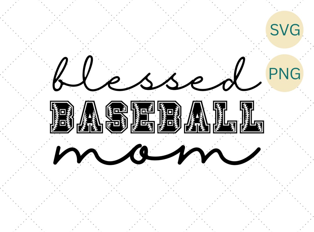 Baseball Mom Svg Baseball Mom Png Baseball Mom Shirt Svg Etsy