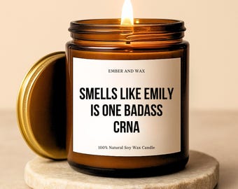 Crna Graduation Gift Badass Crna Candle Crna Gift Anesthesiologist Gift Anesthesia Candle Nurse Anesthetist Gift Crna Grad Crna Nurse Gift