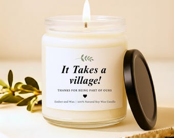 It Takes a Village Candle Thank You Candle for Babysitter Teacher Thank You Gift Daycare Provider Candle Teacher Candle Teacher Appreciation