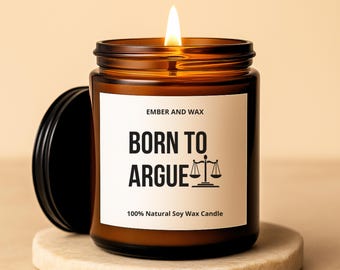 Lawyer Candle Lawyer Graduation Gifts Born to Argue Law School Gift for Law Student Gifts Bar Exam Gifts Future Lawyer Gifts Attorney Gifts
