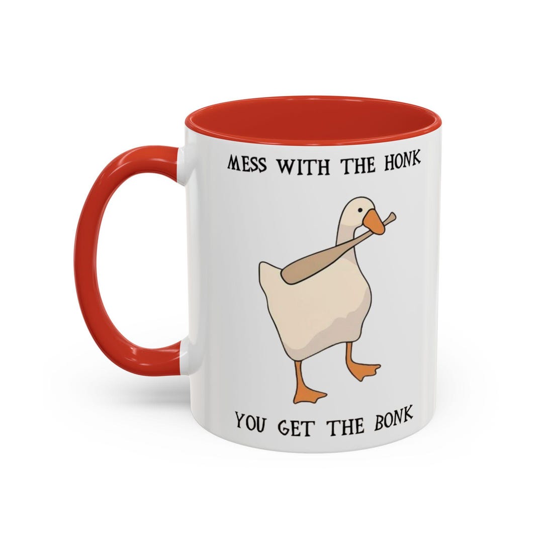 You Mess With The Honk You Get The Bonk Mug
