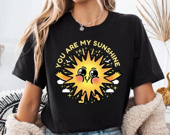 You Are My Sunshine Shirt, Cutie Sun Gives a Hug to You, Cute Shirt