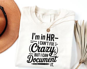 Lustiges HR Spruch T-Shirt: I Can't Fix But I Can File