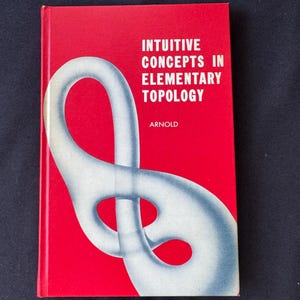 Vintage Intuitive Concepts in Elementary Topology by B.H. Arnold | 1962 Prentice-Hall Hardcover Mathematics Book | Topology Textbook