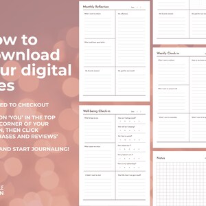 May include: A pink and white digital printable planner with the text "How to download your digital files" and instructions on how to download the files. The planner includes sections for monthly reflection, well-being check-in, weekly check-in, and notes.