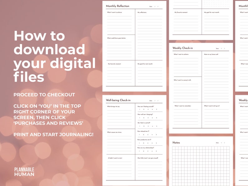 May include: A pink and white digital printable planner with the text "How to download your digital files" and instructions on how to download the files. The planner includes sections for monthly reflection, well-being check-in, weekly check-in, and notes.