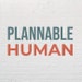 Plannable Human