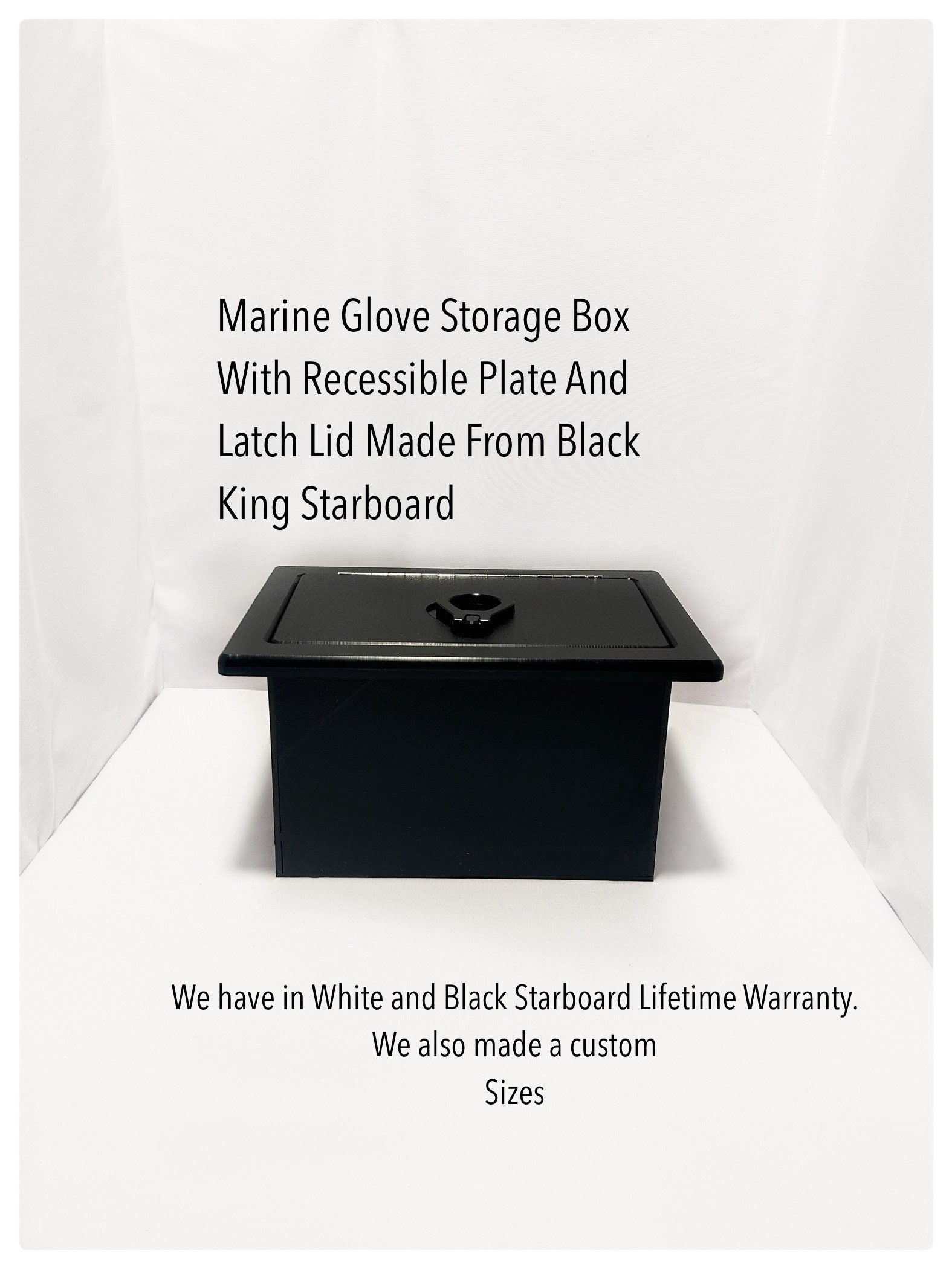 Marine Glove Storage Box With Recess Plate & Latch Lid Made From Black King  Starboard Lifetime Warranty 