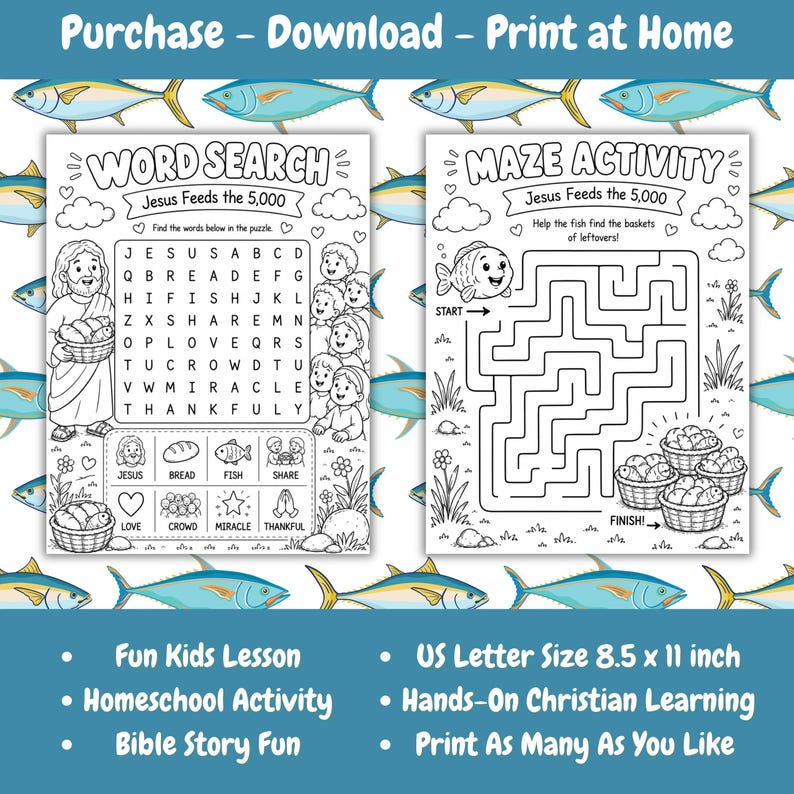 May include: Two black and white activity sheets with the text "WORD SEARCH" and "MAZE ACTIVITY". The word search features Jesus and children, while the maze has a fish and baskets. The background has a pattern of blue fish. The text "Purchase - Download - Print at Home" is at the top.