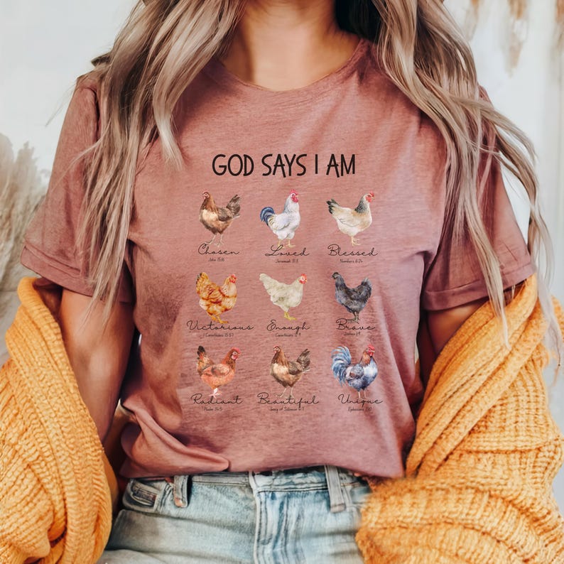 God says I am, Chicken Mom Gift, I Am Who God Says, Crazy Chicken Lady, Chicken Lover Tshirt, I raise chickens, Chicken Mama, Farmer Gift image 7