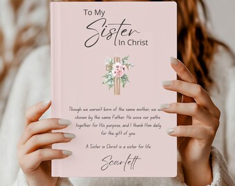 Personalized Sister In Christ Gift, Christian Womens Journal, Size 5.75" x 8"- 150 Lines Pages (75 Sheets)