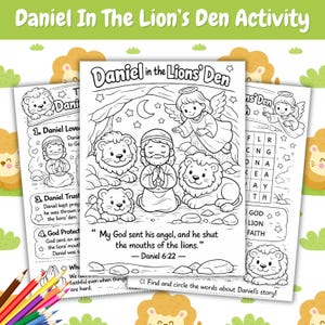 May include: A children's activity set titled "Daniel In The Lion's Den Activity." The set includes coloring pages and a word search. The coloring pages feature illustrations of Daniel, lions, and angels. The text includes Bible verses.