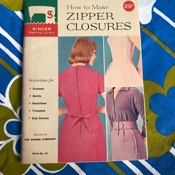 Vintage 1960 Singer Sewing Library | How To Make Zipper Closures