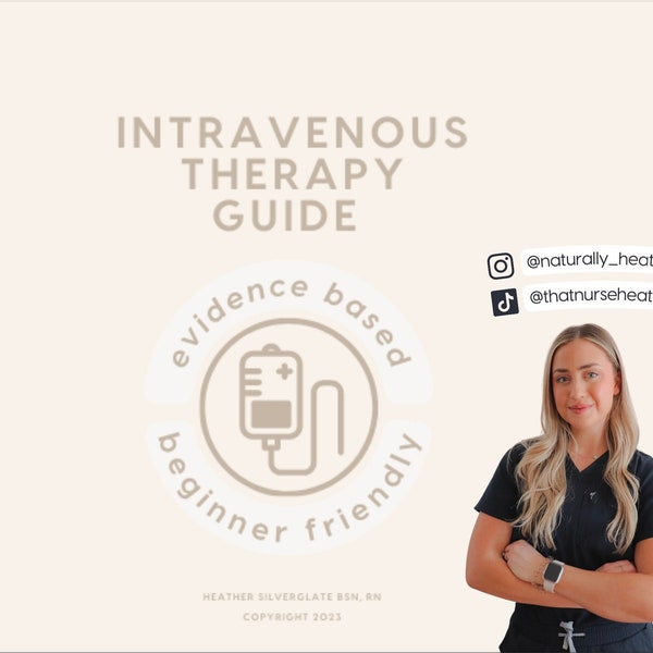 Intravenous Therapy Guide (downloadable PDF), how to start an IV, IV Guide for nurses, nursing students, paramedics
