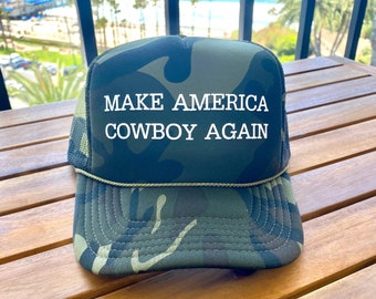 Make America Cowboy Again Camo Trucker Hat