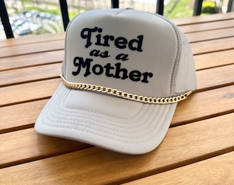 Müde wie eine Mutter Trucker Hat