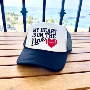 Custom My Heart Is On The Line Trucker Hat, Women’s trucker  Hat, linemen Mom, Football Trucker Hat, Baseball Trucker Hat