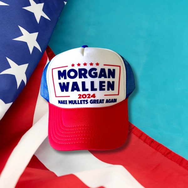 Morgan Wallen  2024 Make Mullets Great Again  Red White and Blue trucker Hat