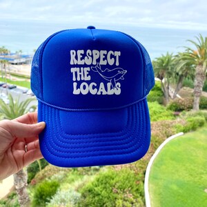 Respect The Locals  vintage Trucker Hat