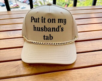 Put It on My Husbands Tab Khaki Trucker Hat - Etsy