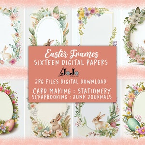 Easter Frame Digital Paper, Easter Frame Clipart, Stationery, Card Making, Scrapbooking, Junk Journal, Easter Bunny, Chick, Eggs, Flowers