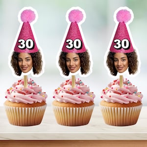Birthday Cupcake Toppers, 30th birthday Face Cupcake Toppers, Face Cupcake Toppers, Party Hat Cupcake Toppers