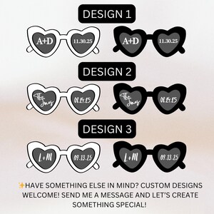 May include: Three different designs for heart-shaped sunglasses with text and dates. The first design is black with white text, the second is white with black text, and the third is black with white text. The text includes names and dates.