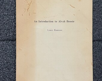 An Introduction to Alvah Bessie 1984 Chap Leroy Robinson Counterculture Radical Movement Underground Press CPUSA Red Scare
