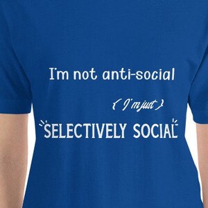 Camiseta unisex divertida selectivamente social
