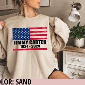 Sweatshirt,Jimmy Carter Sweatshirt, Jimmy Carter RIP Shirt, Jimmy Carter Hoodie, Jimmy Carter 2024, Jimmy Carter Memorial RIP Sweatshirt