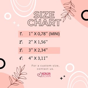 May include: A pink and white size chart for custom orders. The chart shows the size in inches and the corresponding dimensions in inches. For example, size 1 is 1 inch by 0.78 inches. The chart also includes the text "For a custom size, contact us." and the logo "KENJIA DESIGN".
