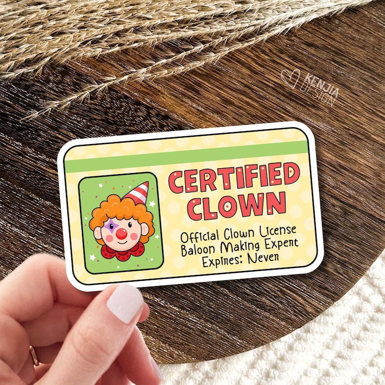Certified Clown Stickers / Funny License / Down to Clown / Clowncore Stickers / Cute Waterproof Vinyl Stickers Gifts image 1
