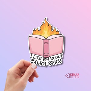 Stickers I Like My Books Extra Spicy, Cadeau pour les amoureux des livres, Merch livresque, Stickers Kindle, Smut Reader, Amateur de lecture