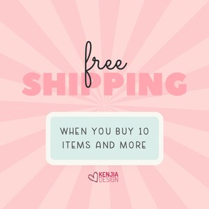May include: Pink and white striped background with the text "free shipping" in black. A white rectangle with rounded corners contains the text "when you buy 10 items and more". The text "Kenjia Design" is in a pink heart at the bottom of the image.