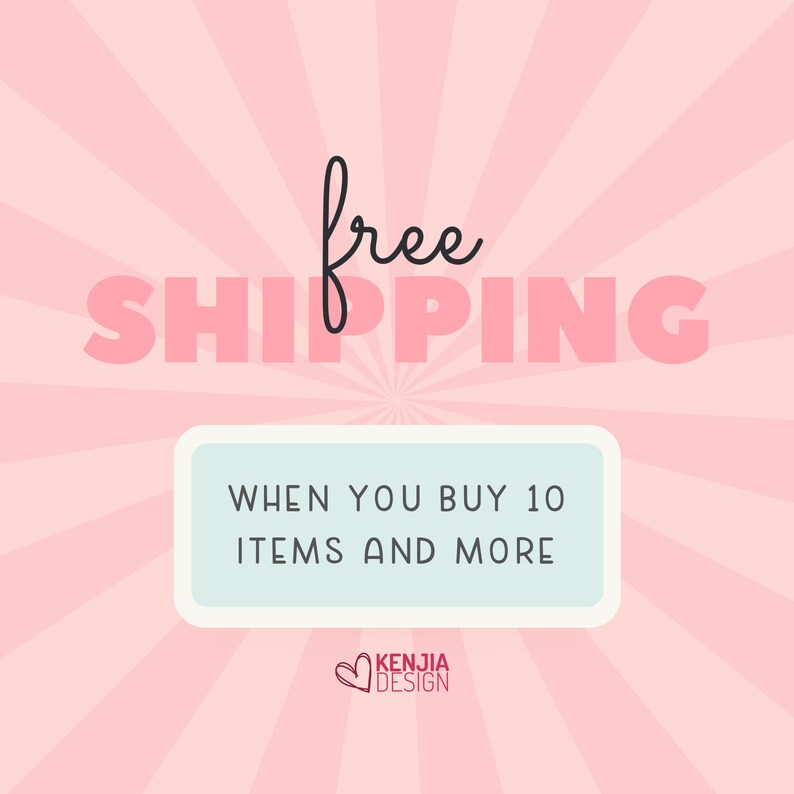 May include: Pink and white striped background with the text "free shipping" in black. A white rectangle with rounded corners contains the text "when you buy 10 items and more". The text "Kenjia Design" is in a pink heart at the bottom of the image.