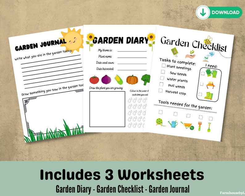 May include: Three printable worksheets for kids to use in their garden. The worksheets include a garden journal, a garden diary, and a garden checklist. The worksheets feature colorful illustrations of gardening tools, plants, and vegetables.