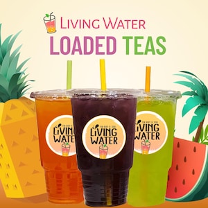 May include: Three clear plastic cups filled with orange, dark purple, and light green tea, each with a straw and a circular Living Water label. The text Living Water Loaded Teas appears above, with pineapple and watermelon illustrations in the background.