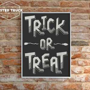 Trick Or Treat Print, Trick Or Treat Sign Printable, Halloween Wall Art, Digital Print Trick Or Treat, Halloween Prints, Halloween Decor