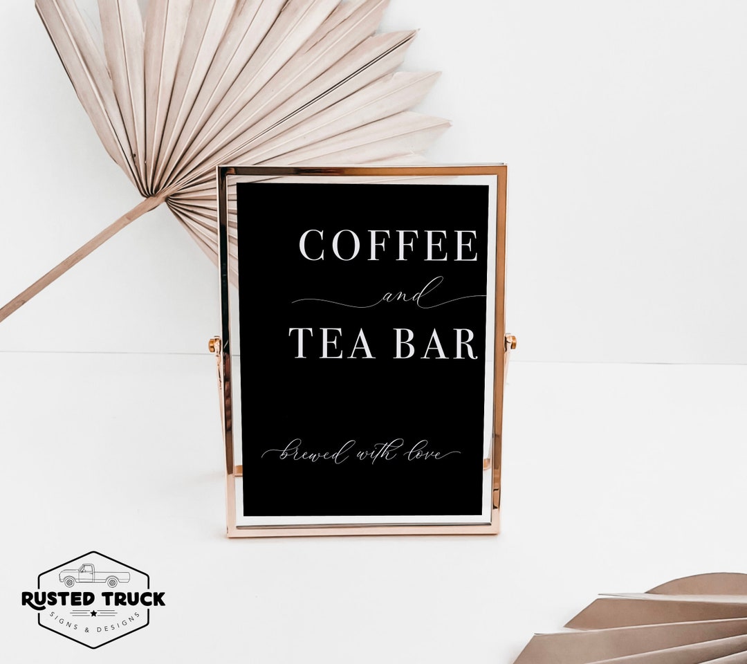 Coffee and Tea Bar Sign Printable Coffee and Tea Sign Coffee - Etsy